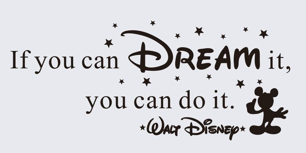 Image result for disney if you can dream it you can do it