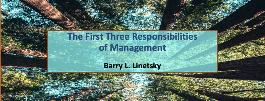 The First Three Responsibilities of Management