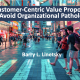 Using Customer-Centric Value Propositions to Avoid Organizational Pathology